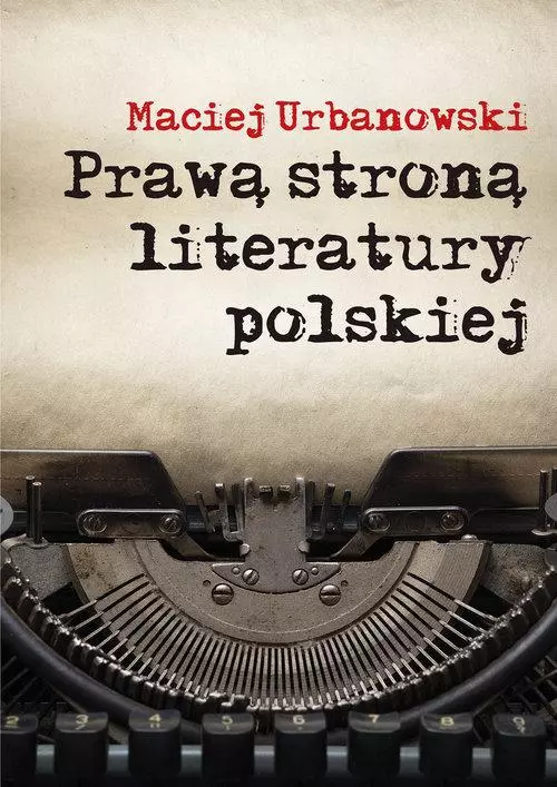 Prawą stroną literatury polskiej - Książki