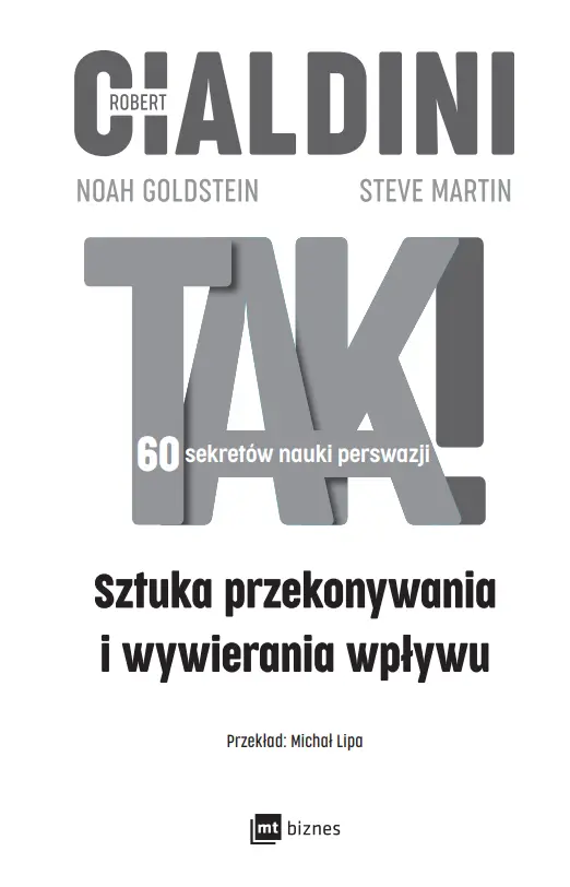 TAK! 60 sekretów nauki perswazji - Książki