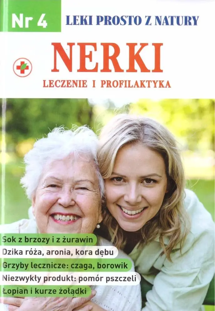 Leki prosto z natury nr 4 Nerki - leczenie i... - Książki