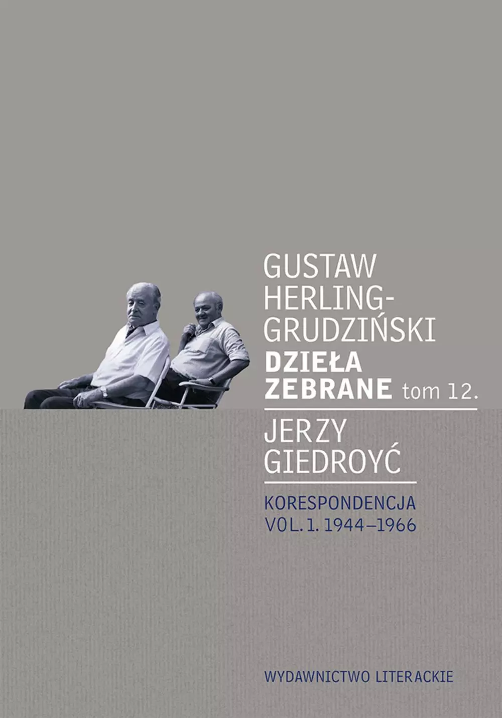 Dzieła zebrane. Tom 12. Korespondencja, wolumen 1. 1944-1966 - Książki