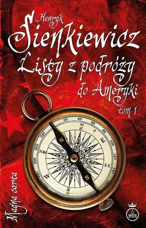 Listy z podróży do Ameryki. Tom 1 - Książki