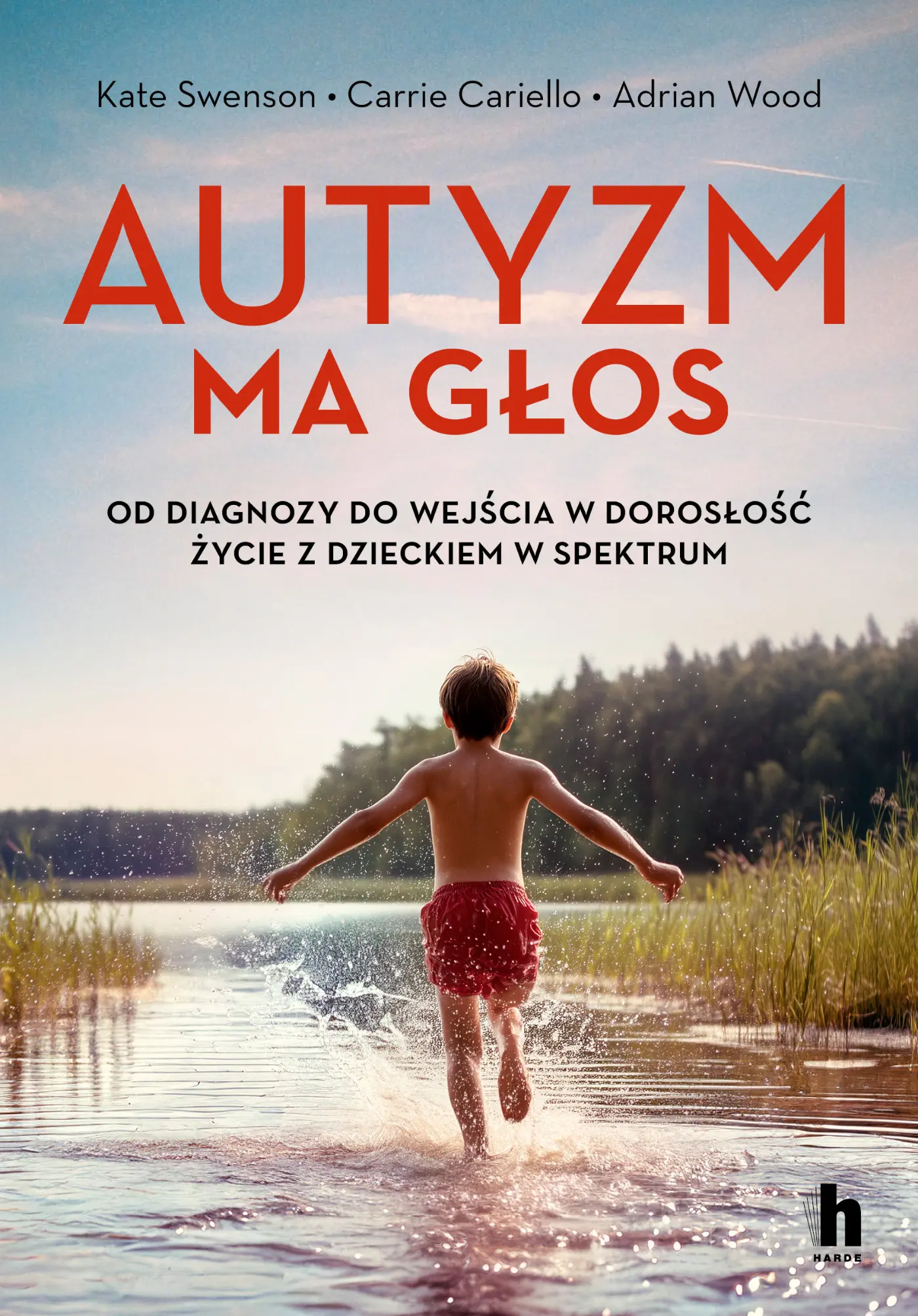 Autyzm ma głos. Od diagnozy do wejścia w dorosłość - życie z dzieckiem w spektrum - Książki