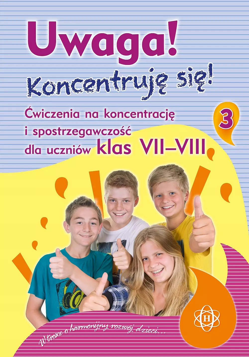 Uwaga! Koncentruję się! Część 3 (kl. 7-8). Wydanie 2024 - Książki