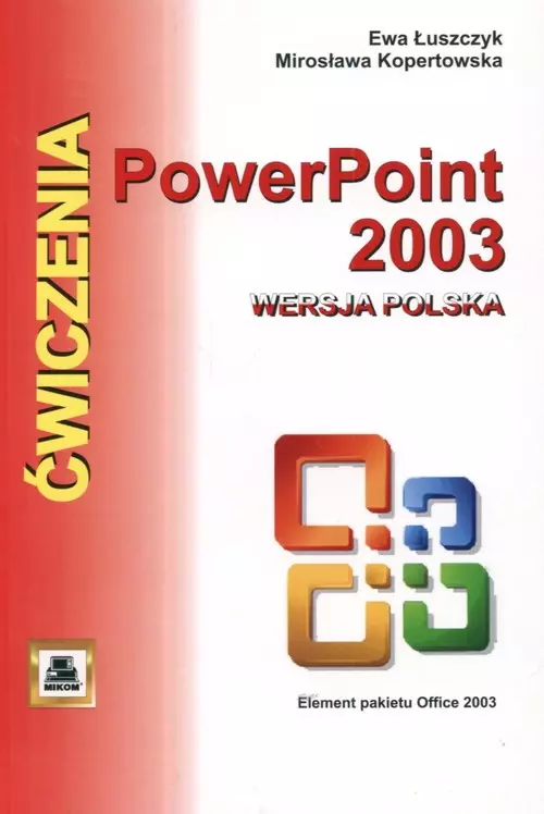 PowerPoint 2003 wersja polska. Ćwiczenia - Książki
