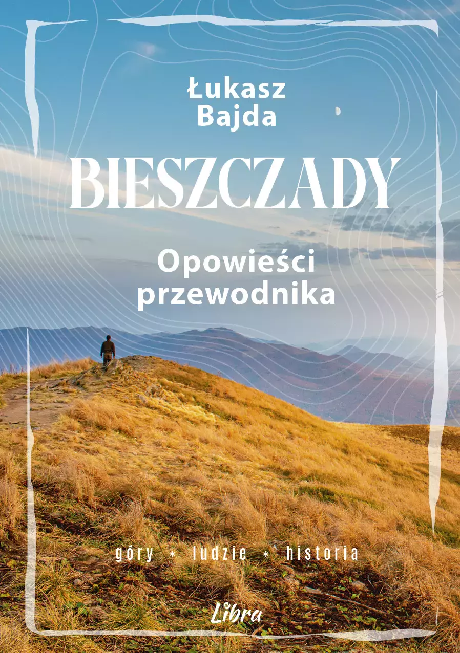 Bieszczady. Opowieści przewodnika - Książki
