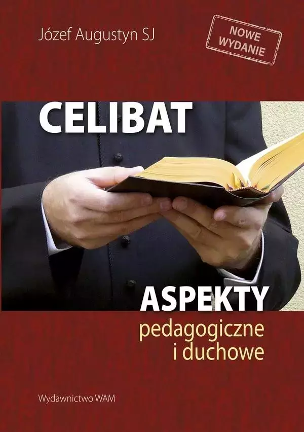 Celibat. Aspekty pedagogiczne i duchowe - Książki