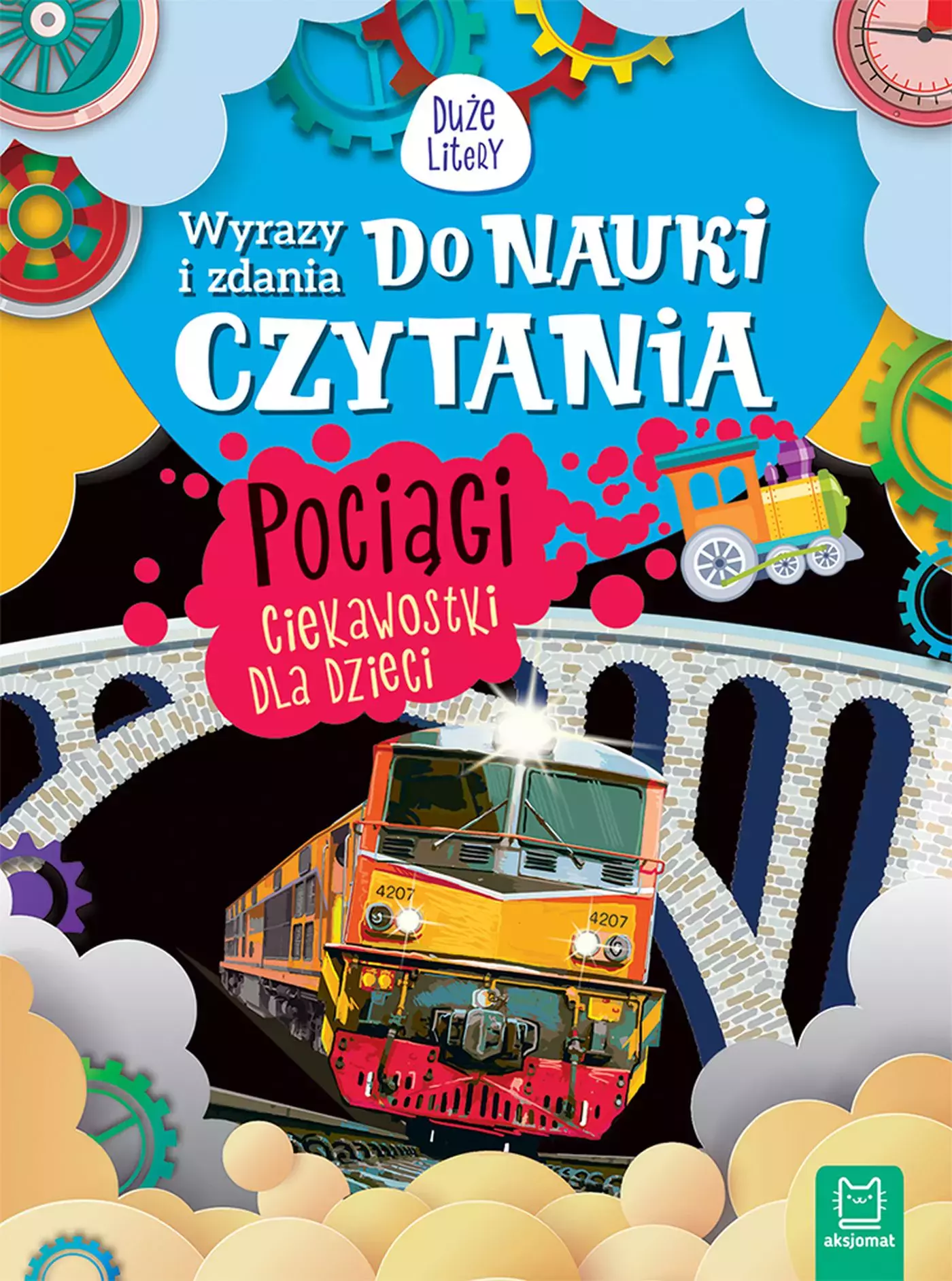 Wyrazy i zdania do nauki czytania. Duże litery. Pociągi. Ciekawostki dla dzieci - Książki