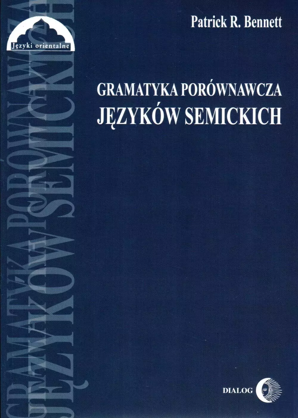 Gramatyka porównawcza języków semickich - Książki