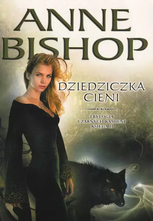 Dziedziczka Cieni Trylogia Czarnych Kamieni Tom 2 - Książki