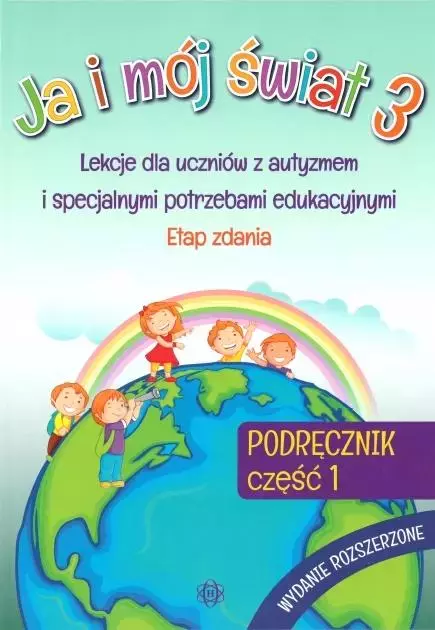 Ja i mój świat 3 Podręcznik cz.1 wyd. rozszerzone - Książki