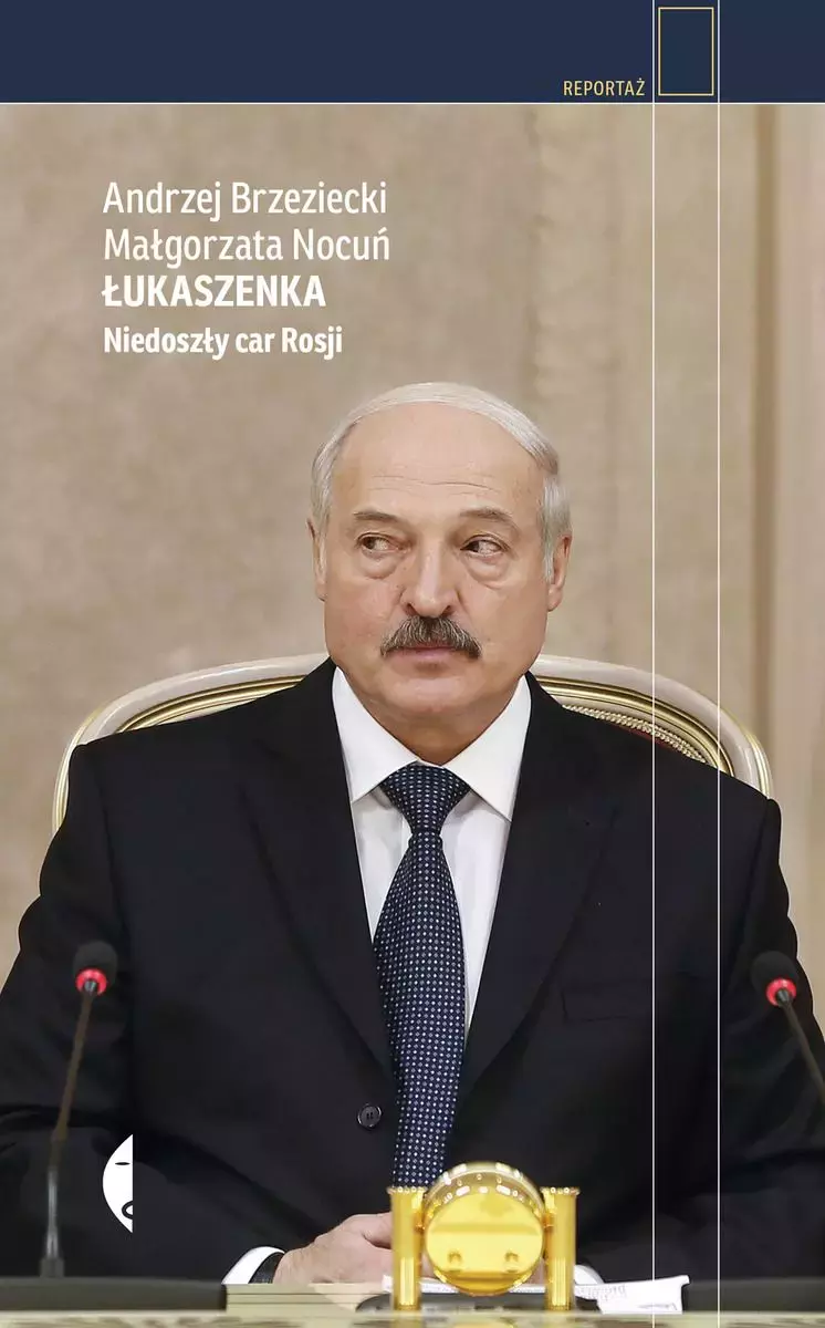 Łukaszenka. Niedoszły car Rosji - Książki