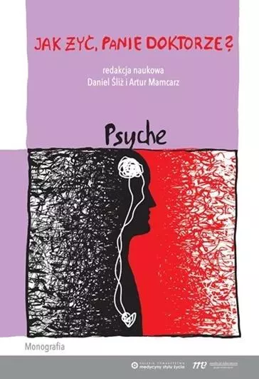 Jak żyć, panie doktorze? Psyche - Książki