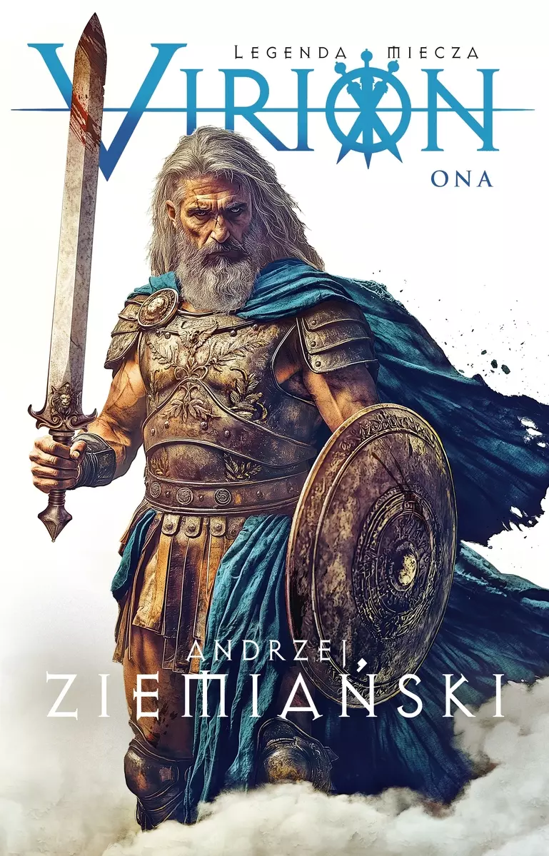 Virion. Tom 2. Ona (Legenda Miecza) - Książki