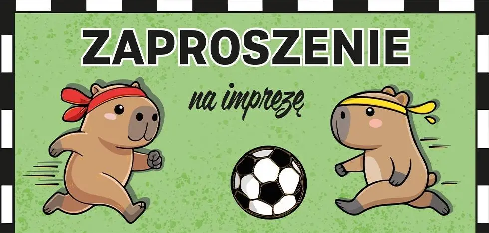 Zaproszenie Kapibara piłkarz - Impreza