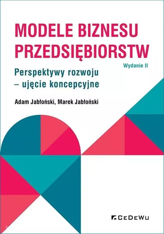 Modele biznesu przedsiębiorstw w.2 - Książki
