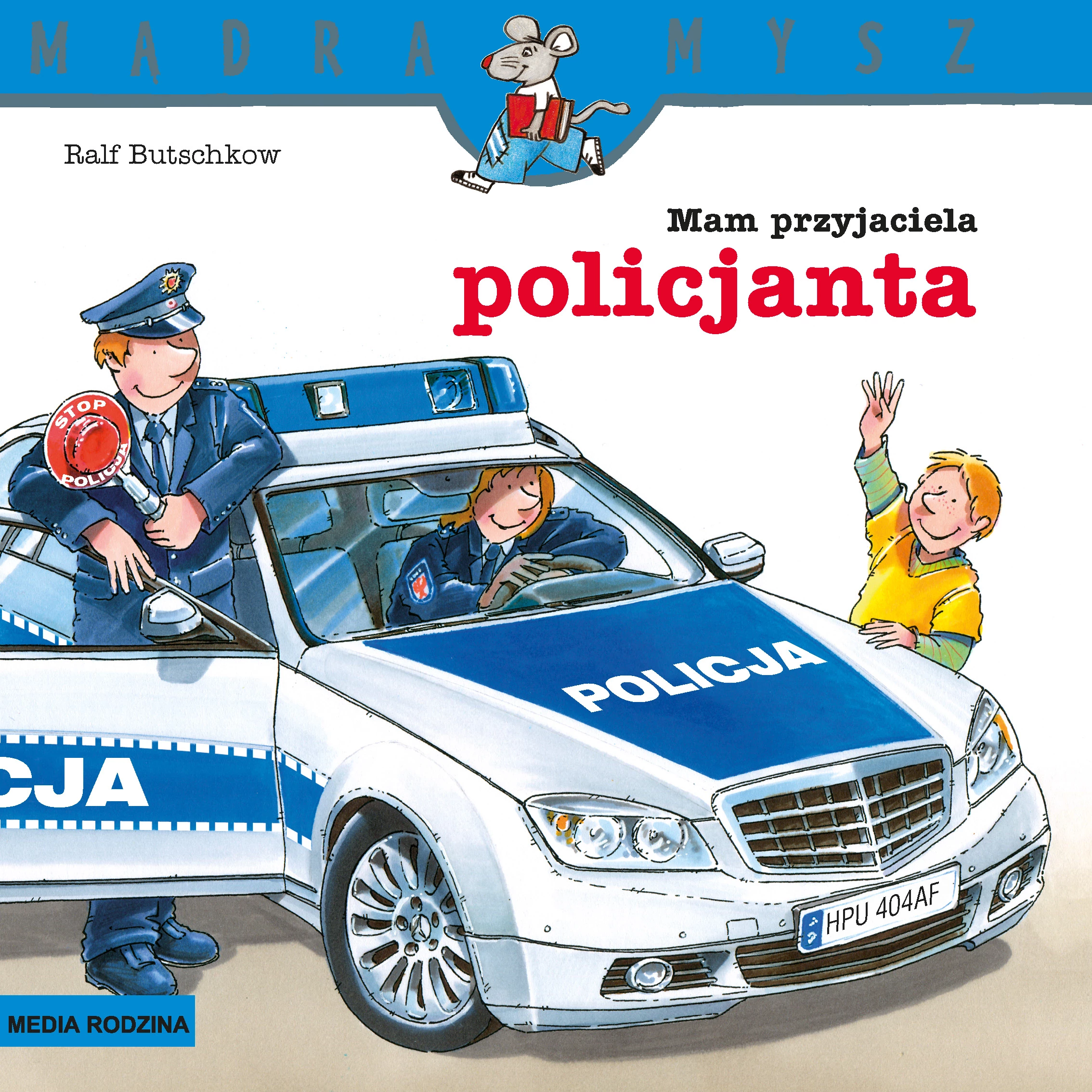 Mądra Mysz. Mam przyjaciela policjanta - Książki