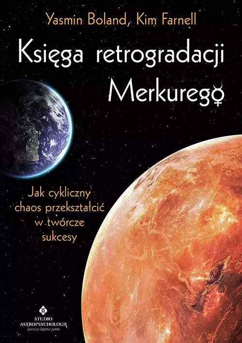 Księga retrogradacji Merkurego. Jak cykliczny chaos przekształcić w twórcze sukcesy - Książki