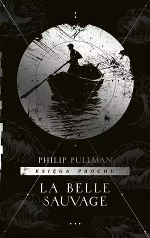 Księga Prochu. Tom 1. La Belle Sauvage - Książki