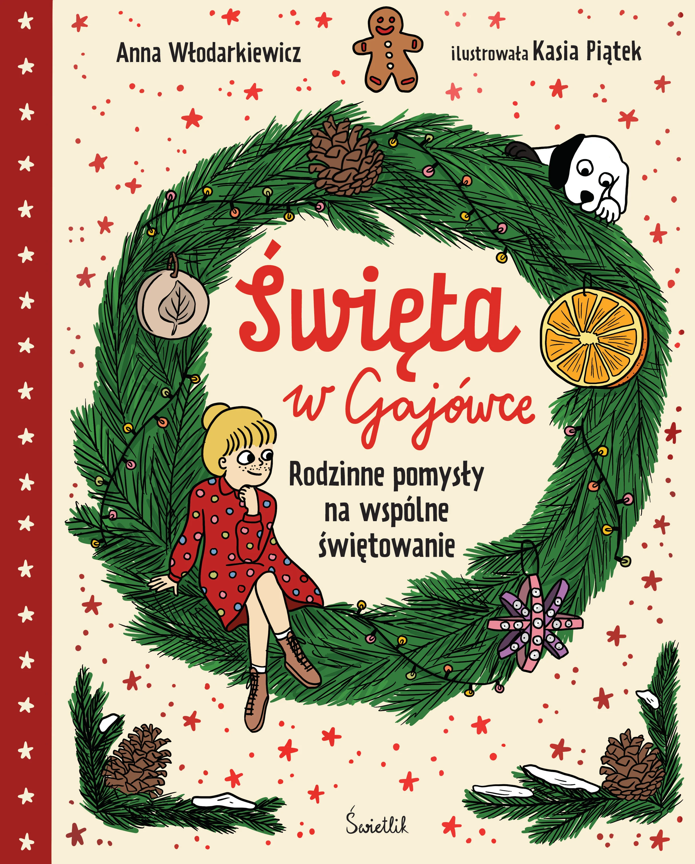 Święta w Gajówce. Rodzinne pomysły na wspólne świętowanie - Książki