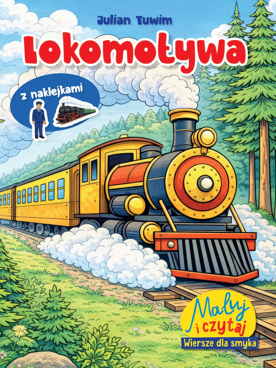 Maluj i czytaj. Wiersze dla smyka. Lokomotywa - Książki