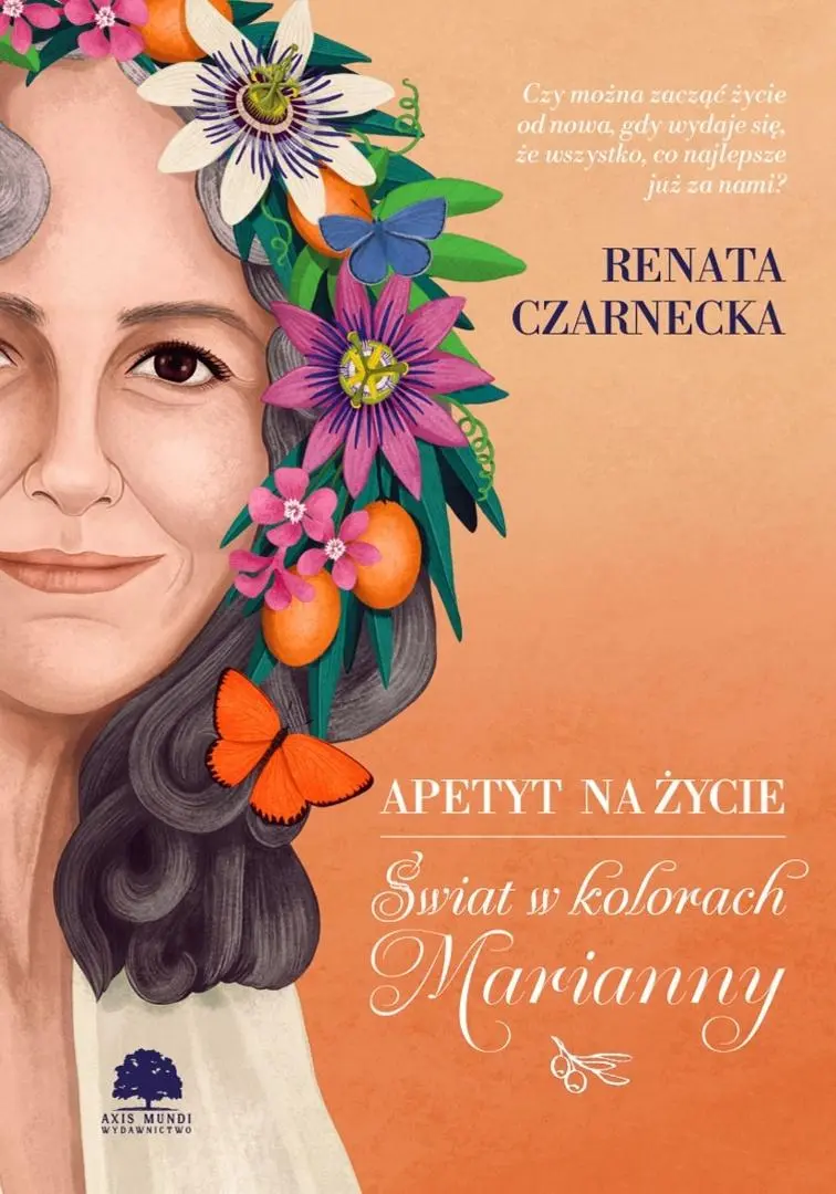 Apetyt na życie. Świat w kolorach Marianny - Książki
