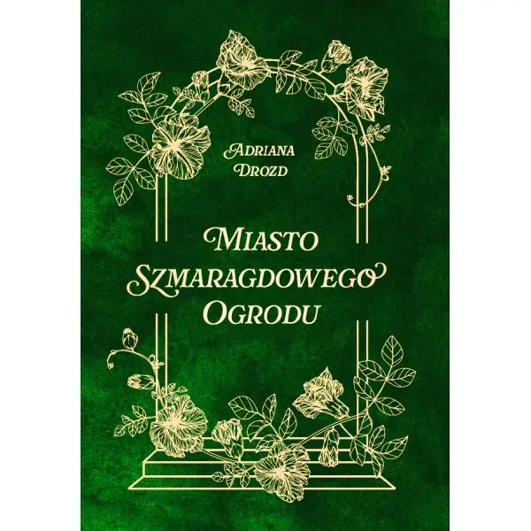 Miasto szmaragdowego ogrodu - Książki