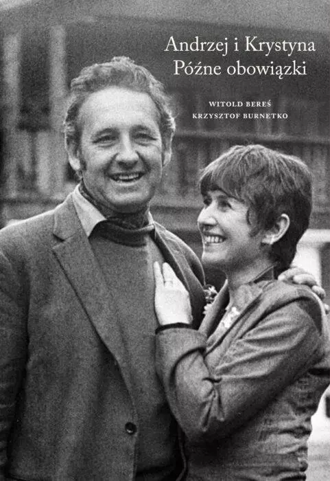 Andrzej i Krystyna Późne obowiązki - Książki