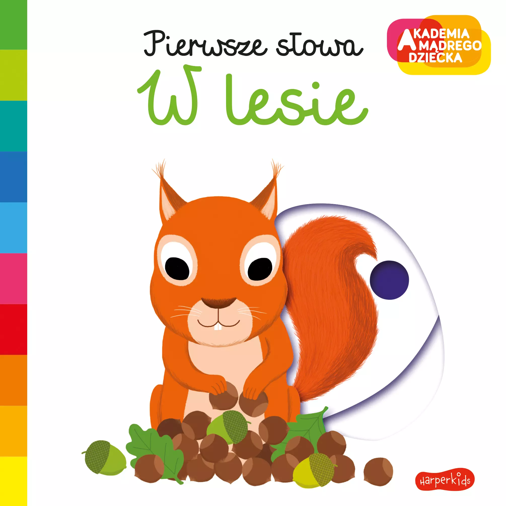 W lesie. Akademia Mądrego Dziecka. Pierwsze słowa - Książki