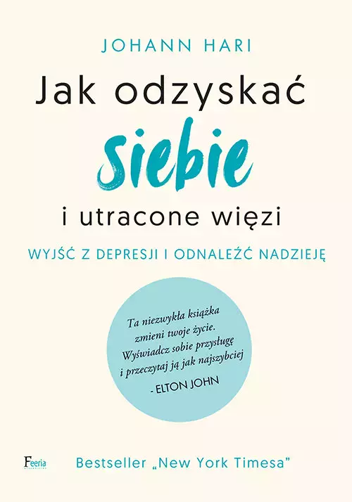 Jak odzyskać siebie i utracone więzi. Wyjść z depresji i odnaleźć nadzieję - Książki