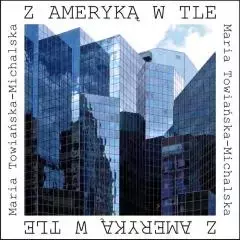 Z Ameryką w tle - Książki