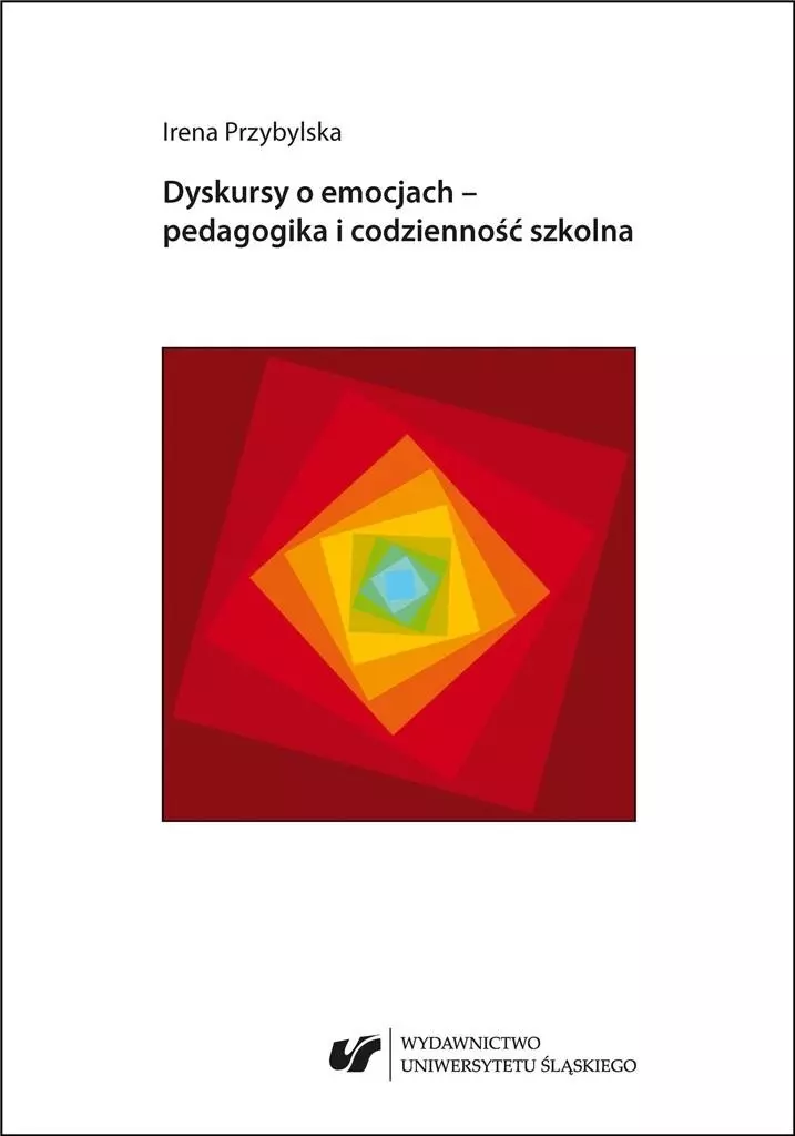 Dyskursy o emocjach - pedagogika i codzienność... - Książki