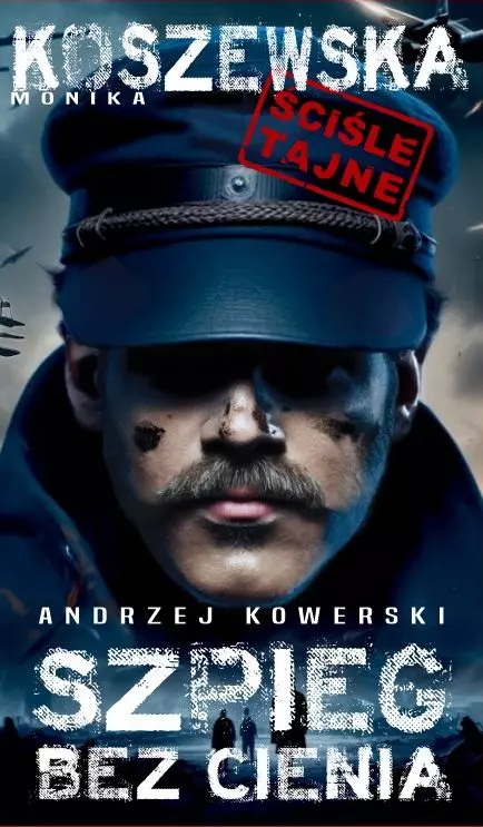 Andrzej Kowerski, szpieg bez cienia - Książki