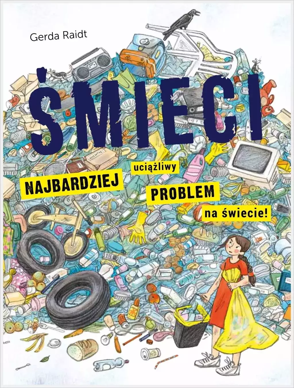 Śmieci Najbardziej uciążliwy problem na świecie - Książki