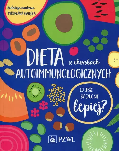 Dieta w chorobach autoimmunologicznych - Książki
