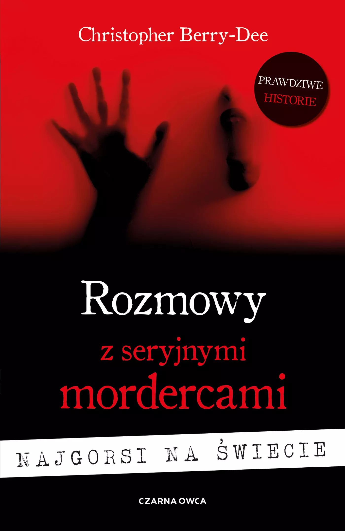 Rozmowy z seryjnymi mordercami. Najgorsi na świecie - Książki