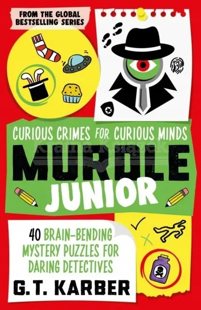 Murdle Junior: Curious Crimes for Curious Minds : From the SUNDAY TIMES BESTSELLING SERIES - Książki