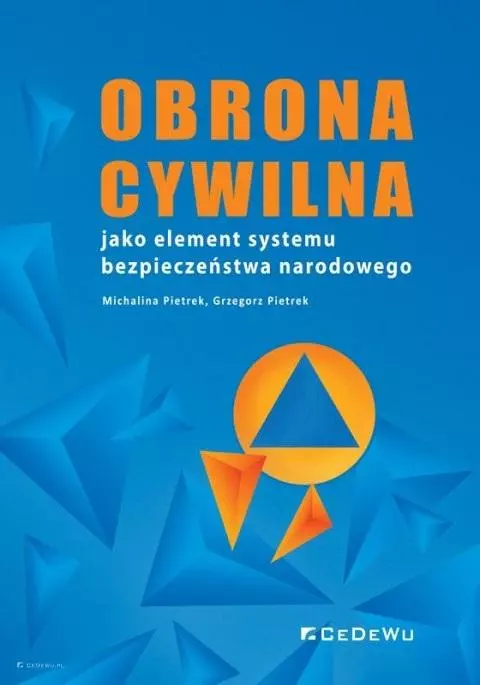 Obrona cywilna jako element systemu bezpieczeństwa - Książki