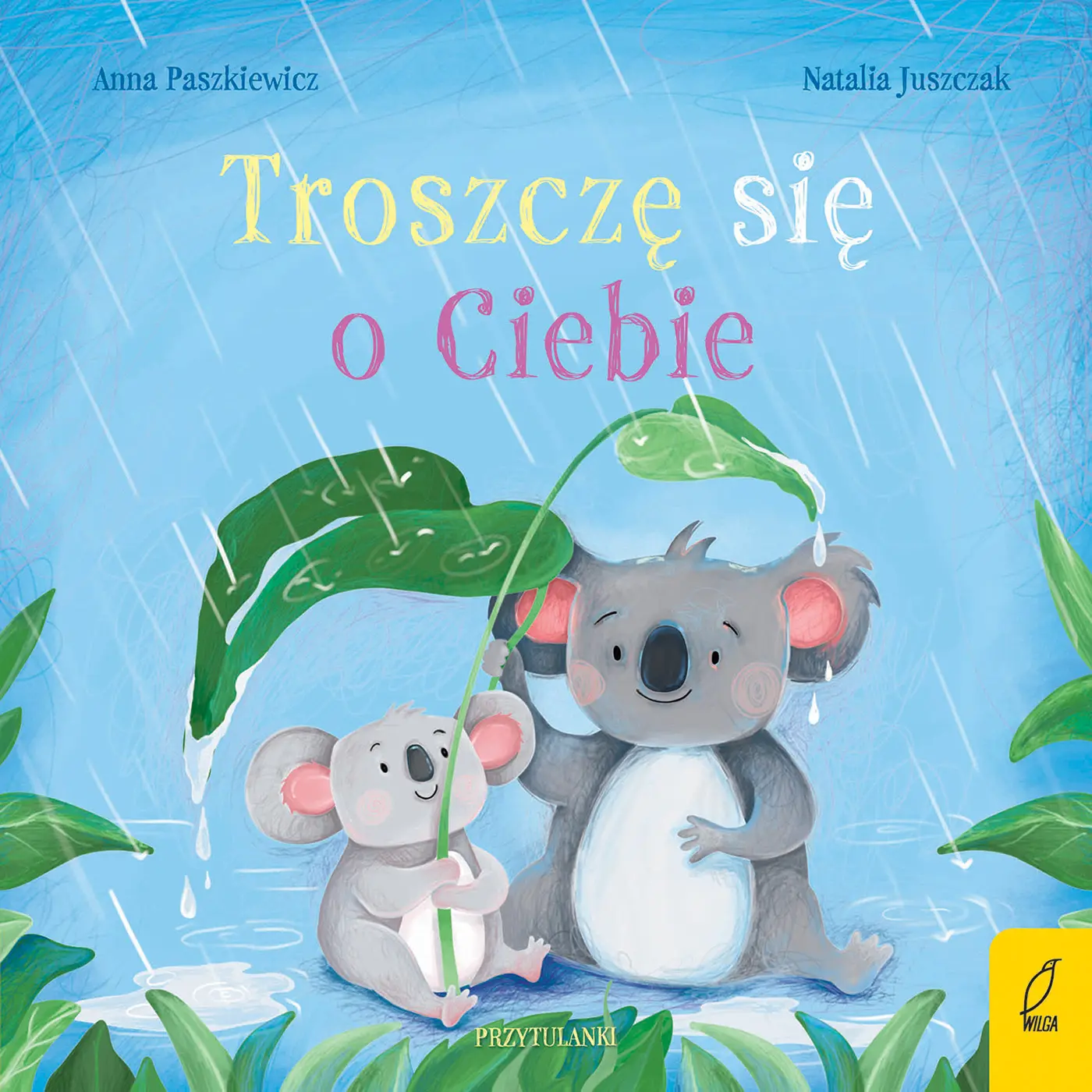 Przytulanki. Troszczę się o Ciebie - Książki