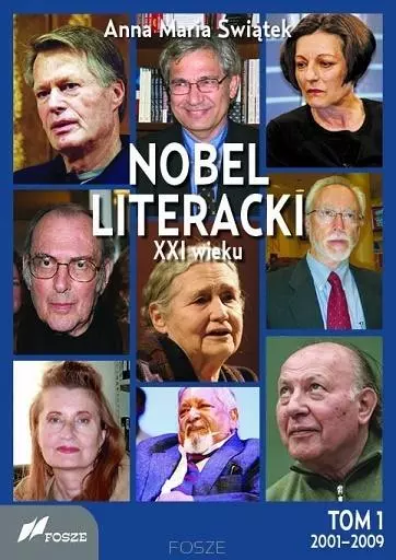 Nobel literacki XXI wieku T.1 2001-2009 - Książki