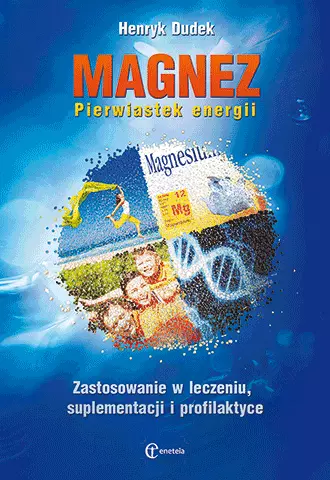 Magnez. Pierwiastek energii - Książki