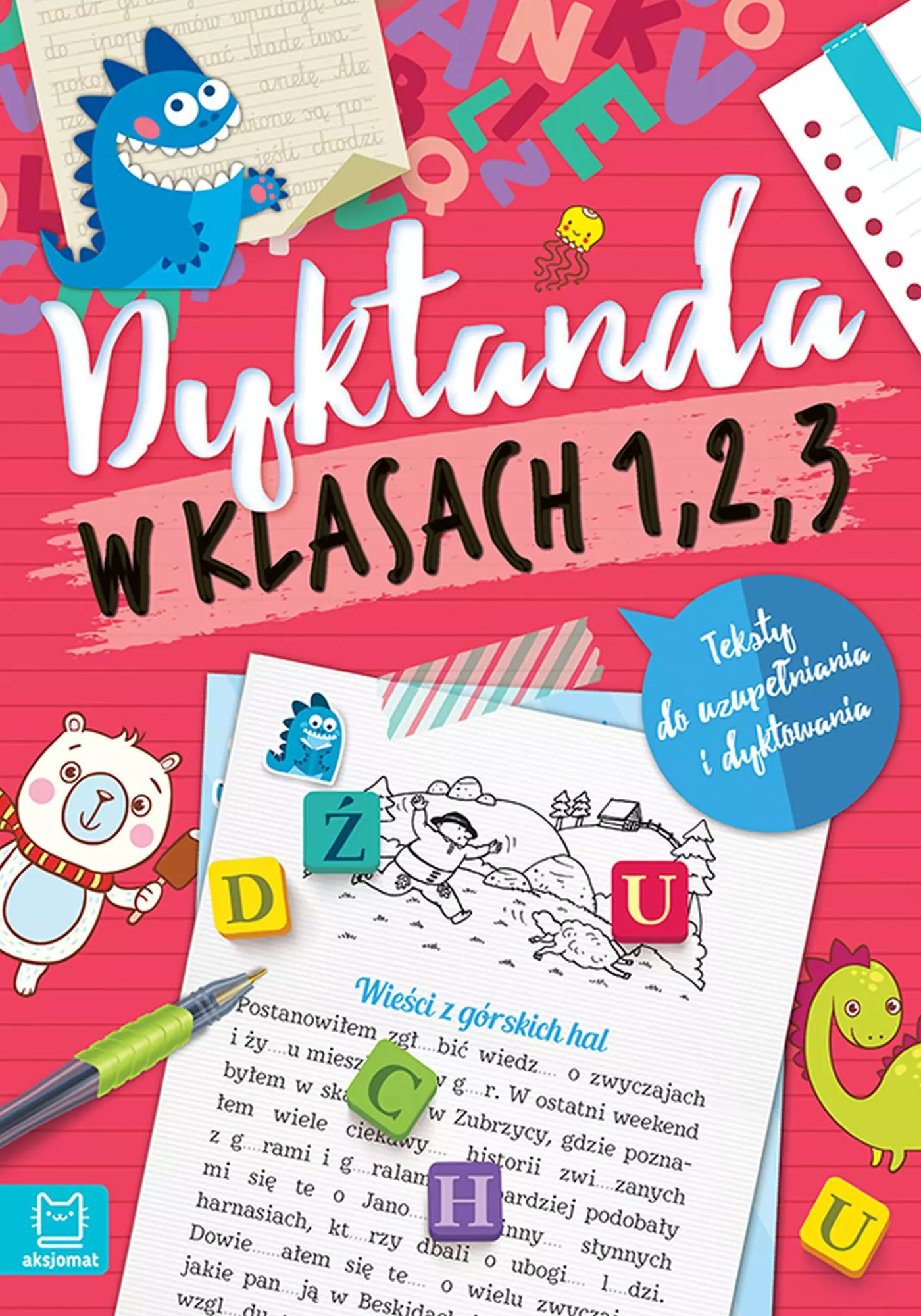 Dyktanda w klasach 1-3. Teksty do uzupełniania i dyktowania. Wydanie III - Książki
