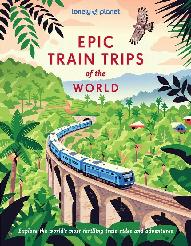 Lonely Planet Epic Train Trips of the World - Książki