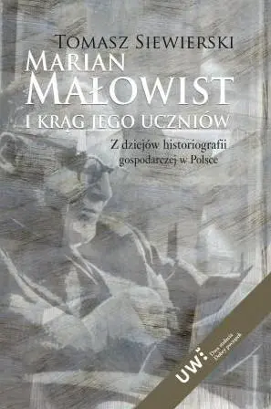 Marian Małowist i krąg jego uczniów - Książki