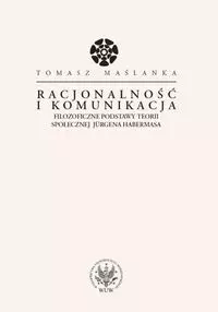 Racjonalność i komunikacja - Książki