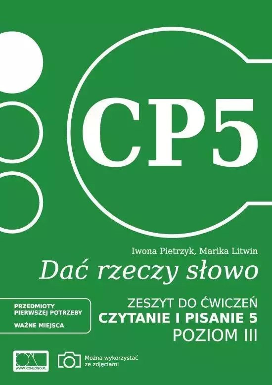 Dać rzeczy słowo. Czytanie i pisanie 5. Poziom 3. Zeszyt do ćwiczeń - Książki