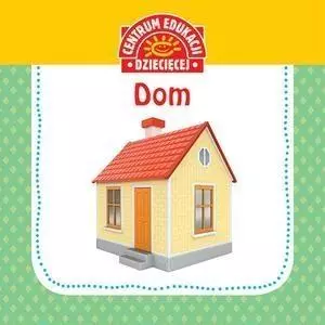 Pierwsza książka dla maluszka. Dom - Książki