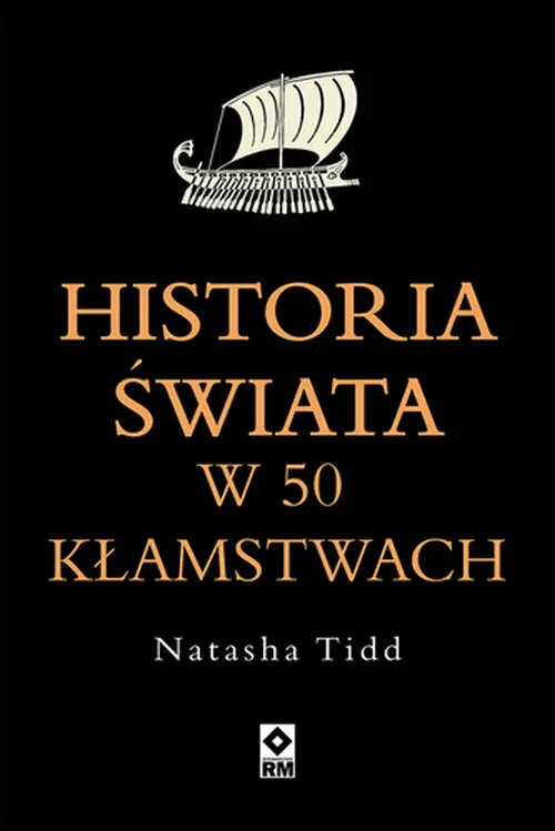 Historia świata w 50 kłamstwach - Książki