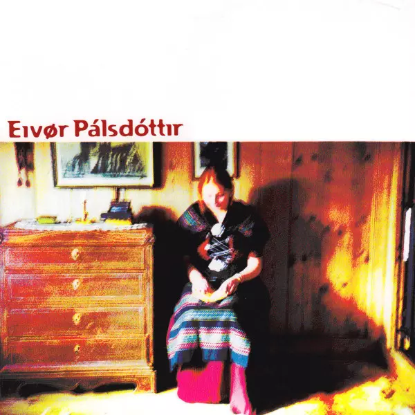 Eivor Palsdottir, CD - Muzyka