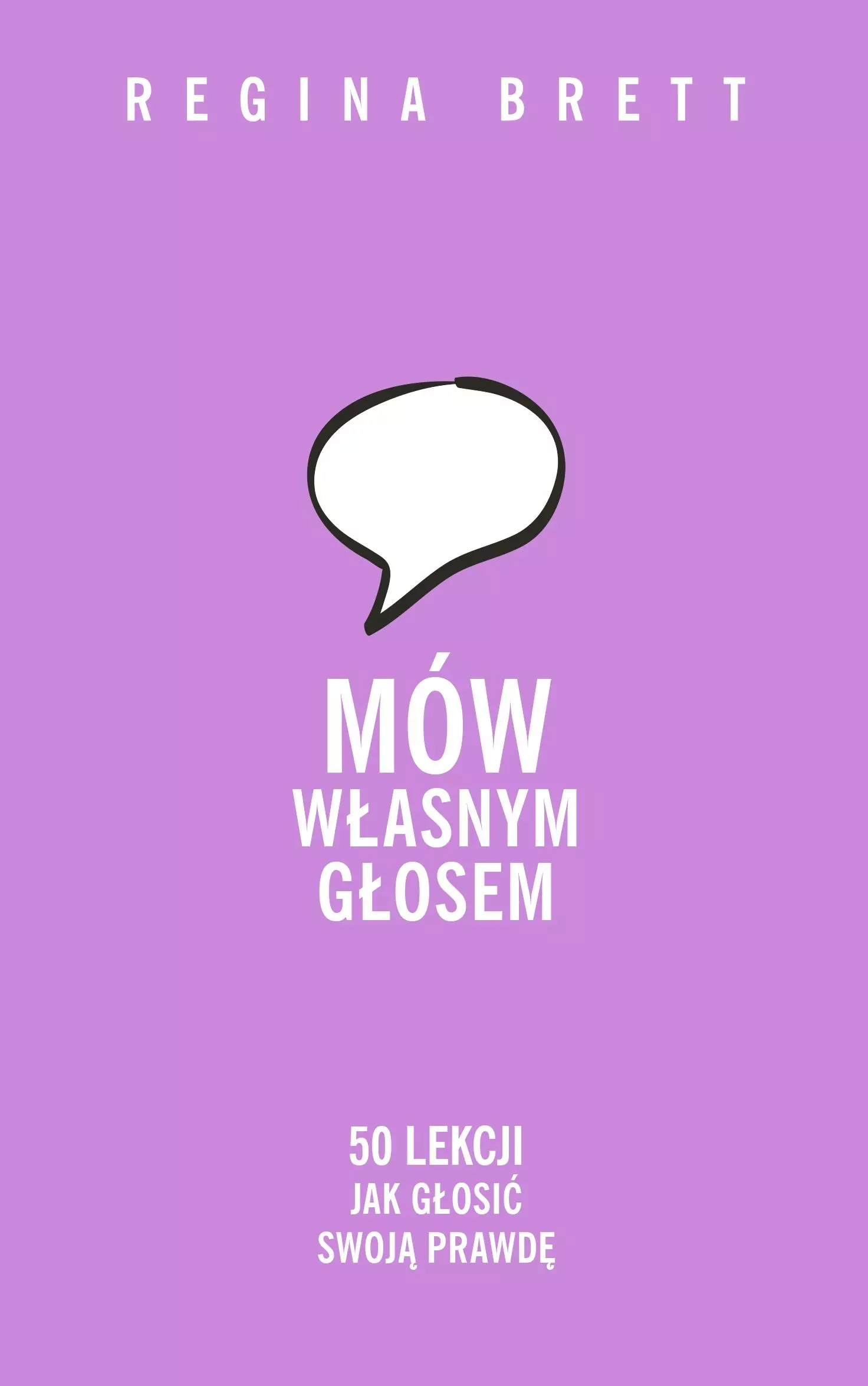 Mów własnym głosem. 50 lekcji, jak głosić swoją prawdę - Książki