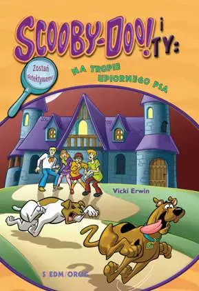 Scooby-Doo! i ty. Na tropie upiornego psa - Książki